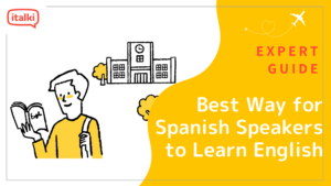 Best Way for Spanish Speakers to Learn English in 2026